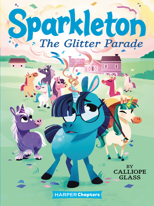 Title details for The Glitter Parade by Calliope Glass - Available